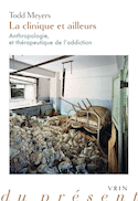 Clinique et ailleurs (La)